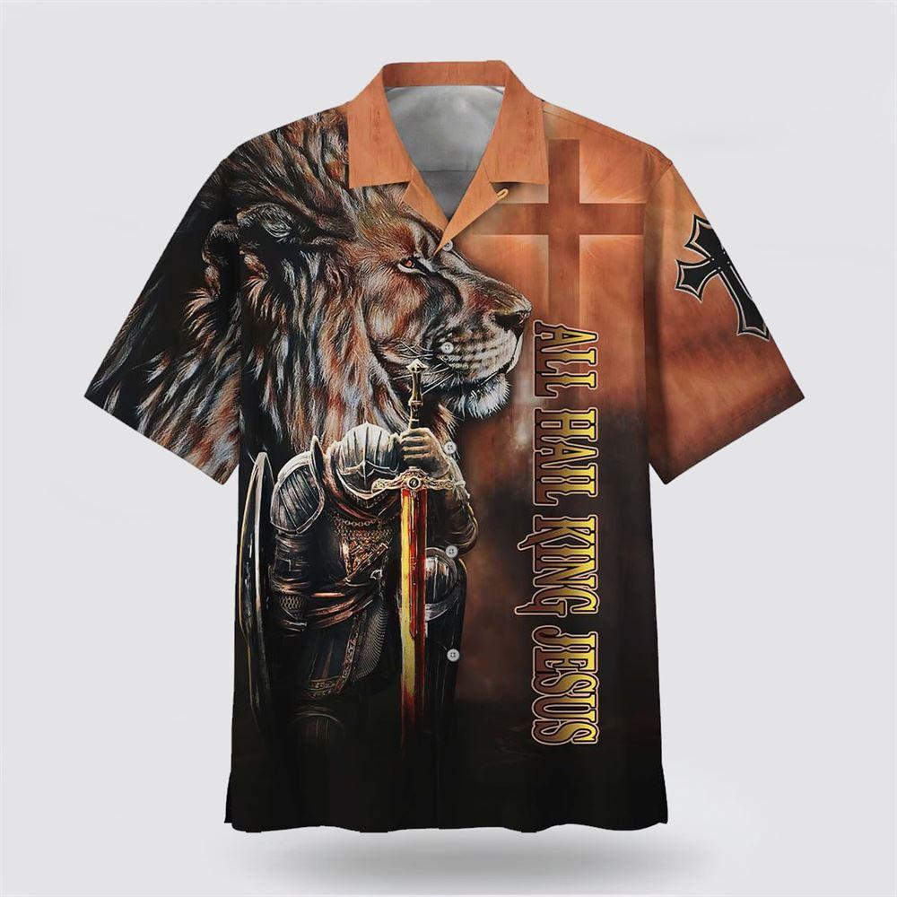 All Hail King Jesus And Lion Hawaiian Shirt - Gifts For Christians