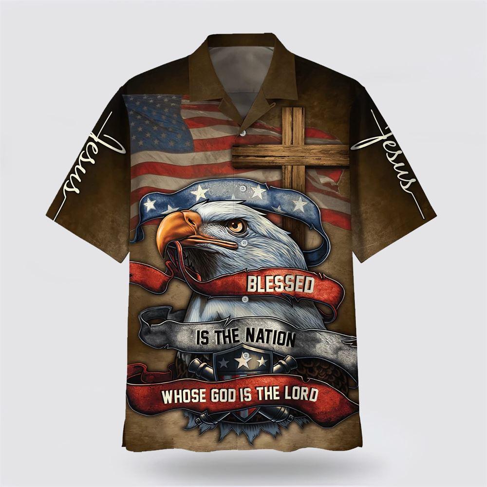 Blessed Is The Nation Whose God Is The Lord Hawaiian Shirts - Gifts For Christians