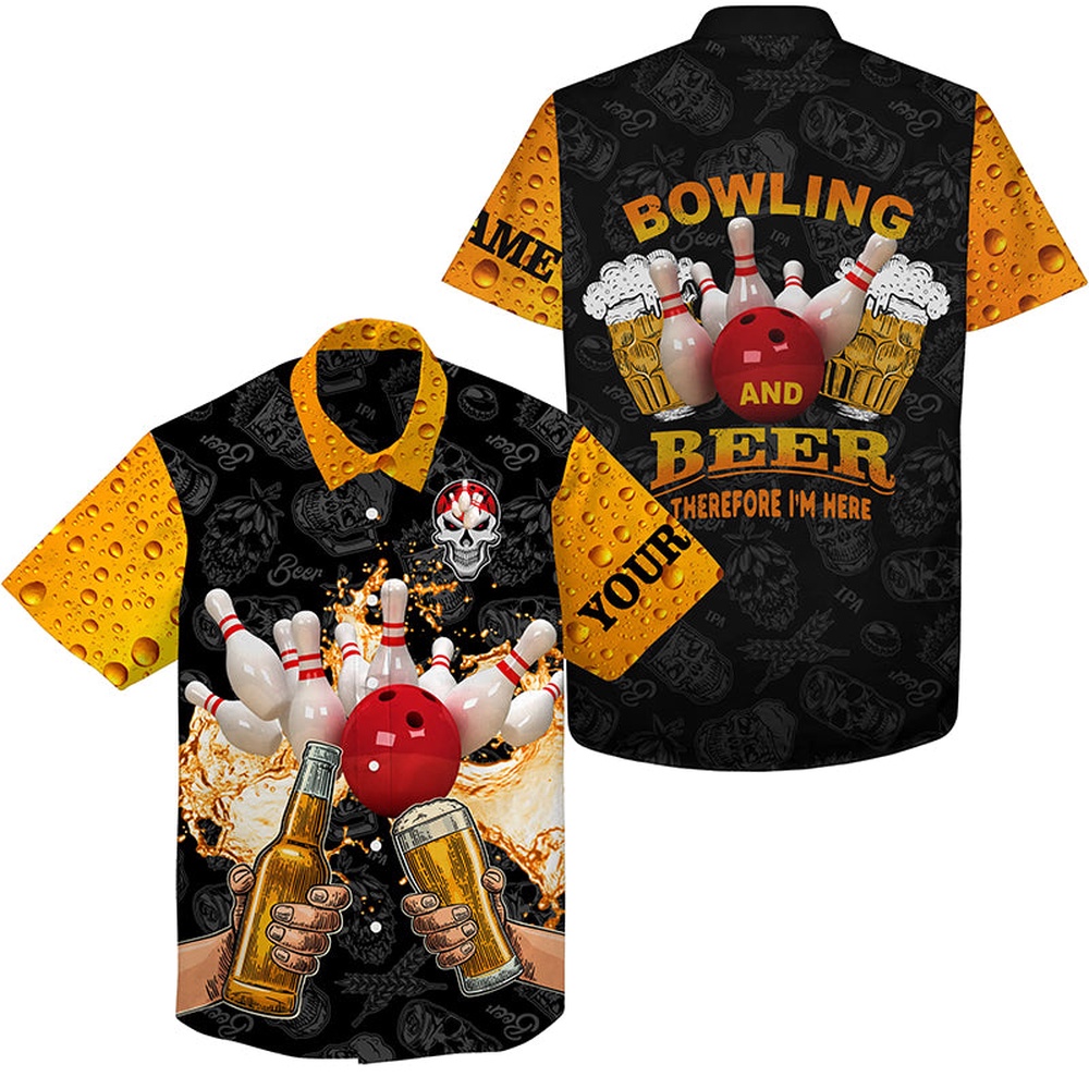 Bowling Hawaiian Shirt, Funny Bowling Beer Skull Hawaiian Bowling Shirts Custom Name Bowling And Beer Therefore Im Here