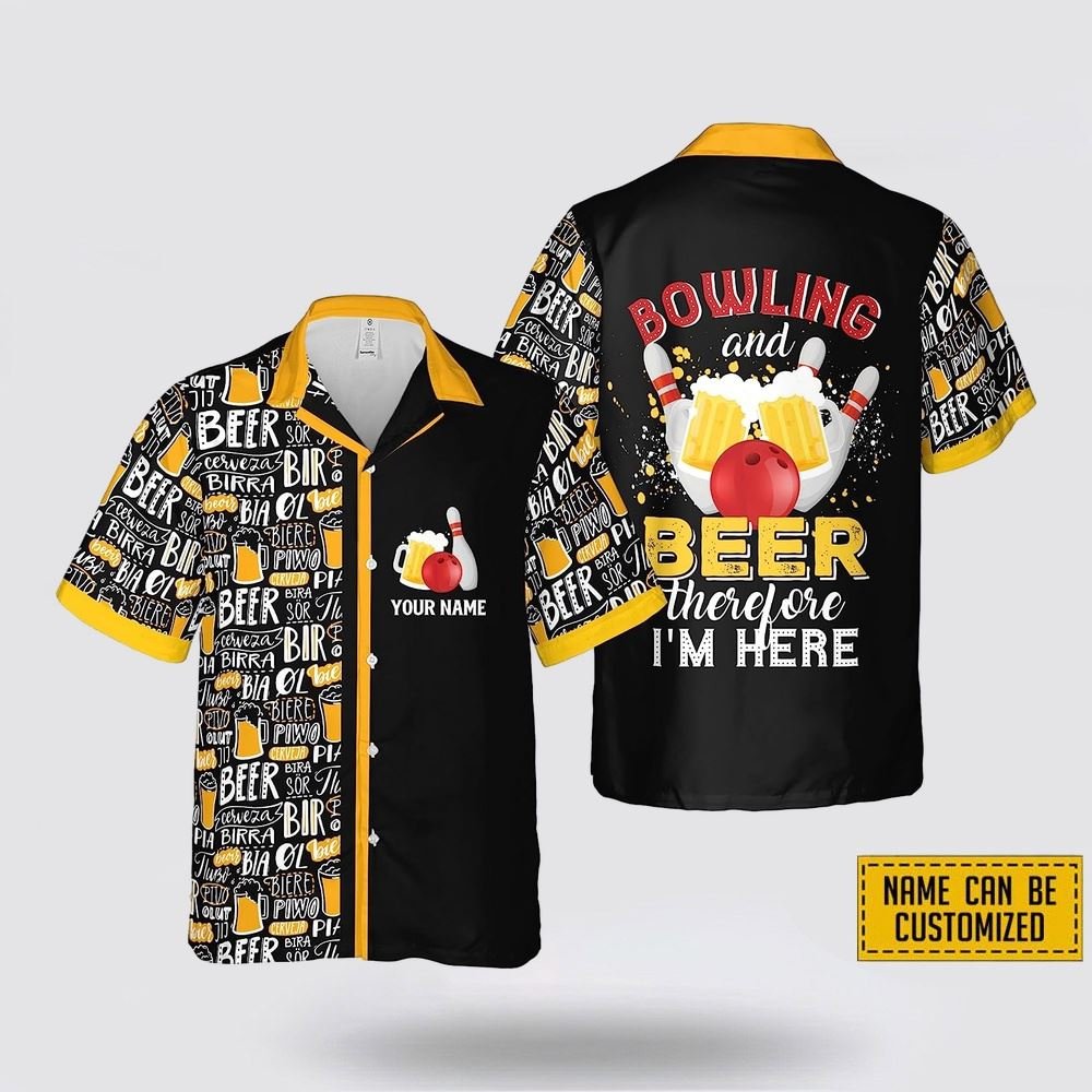 Custom Name Bowling Beer Therefore I'm Here Bowling Hawaiin Shirt - Beachwear Gift For Bowler