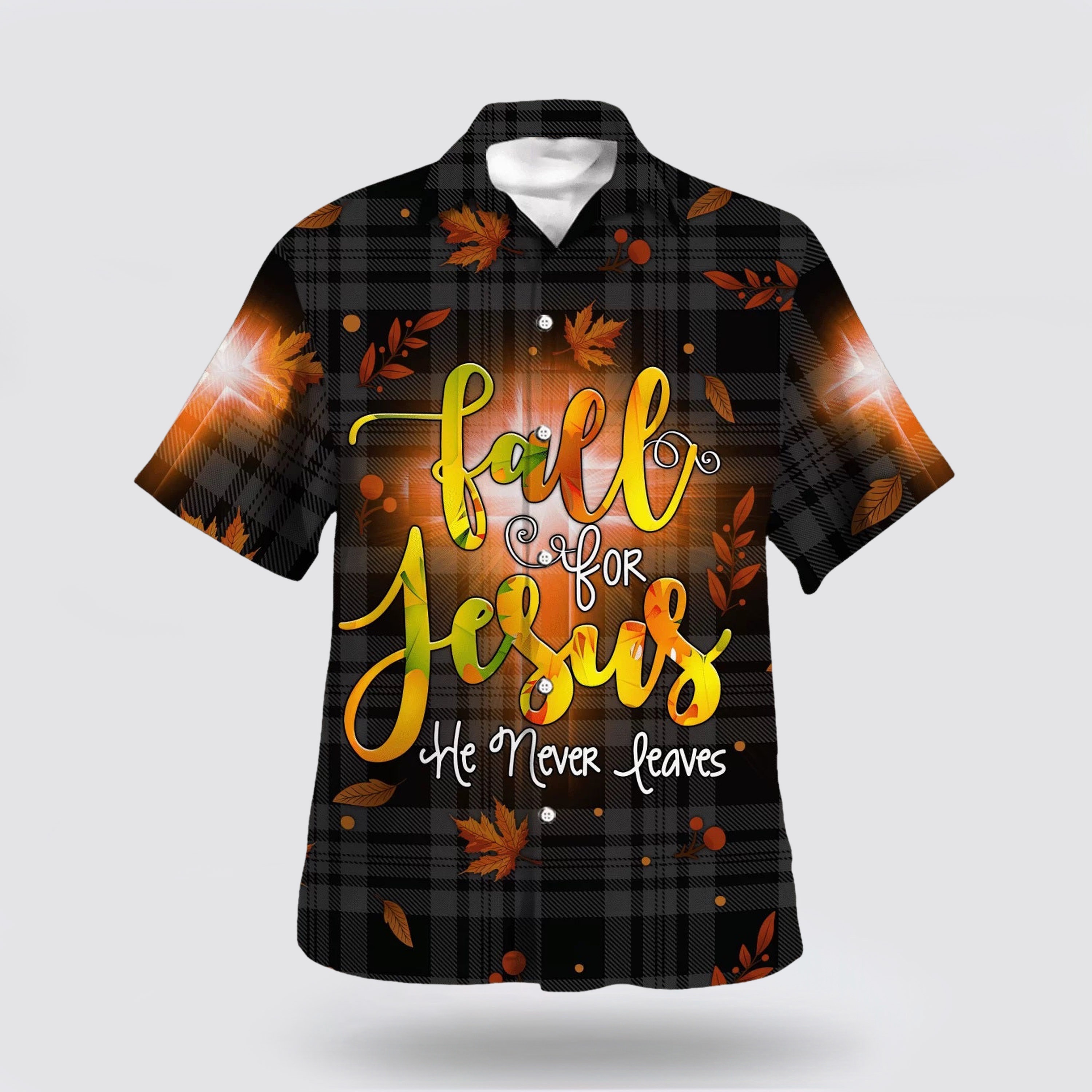 Fall For Jesus He Never Leaves Hawaiian Shirt - Gifts For People Who Love Jesus
