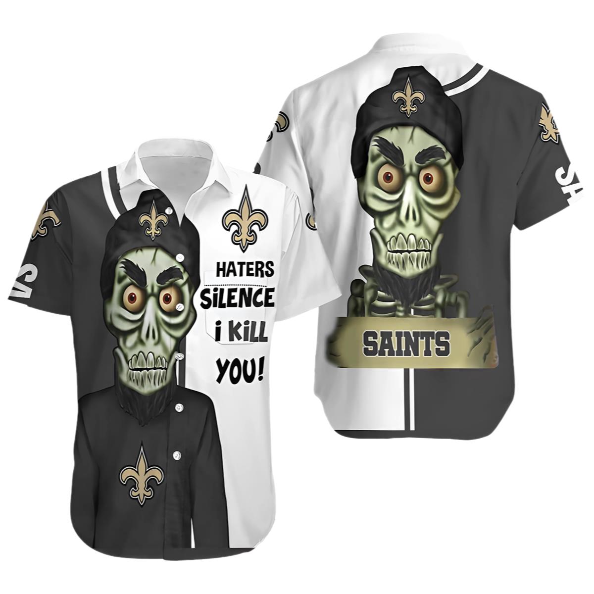 Haters I Kill You 3d New Orleans Hawaiian Shirt