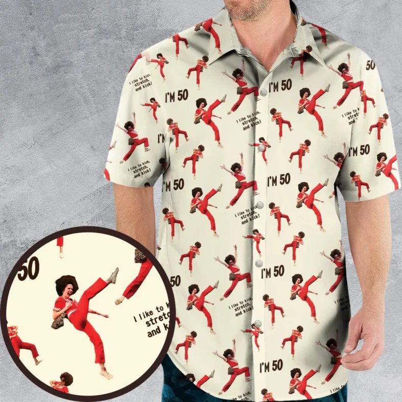 I'm 50 Sally O'Malley SNL Hawaiian Shirt