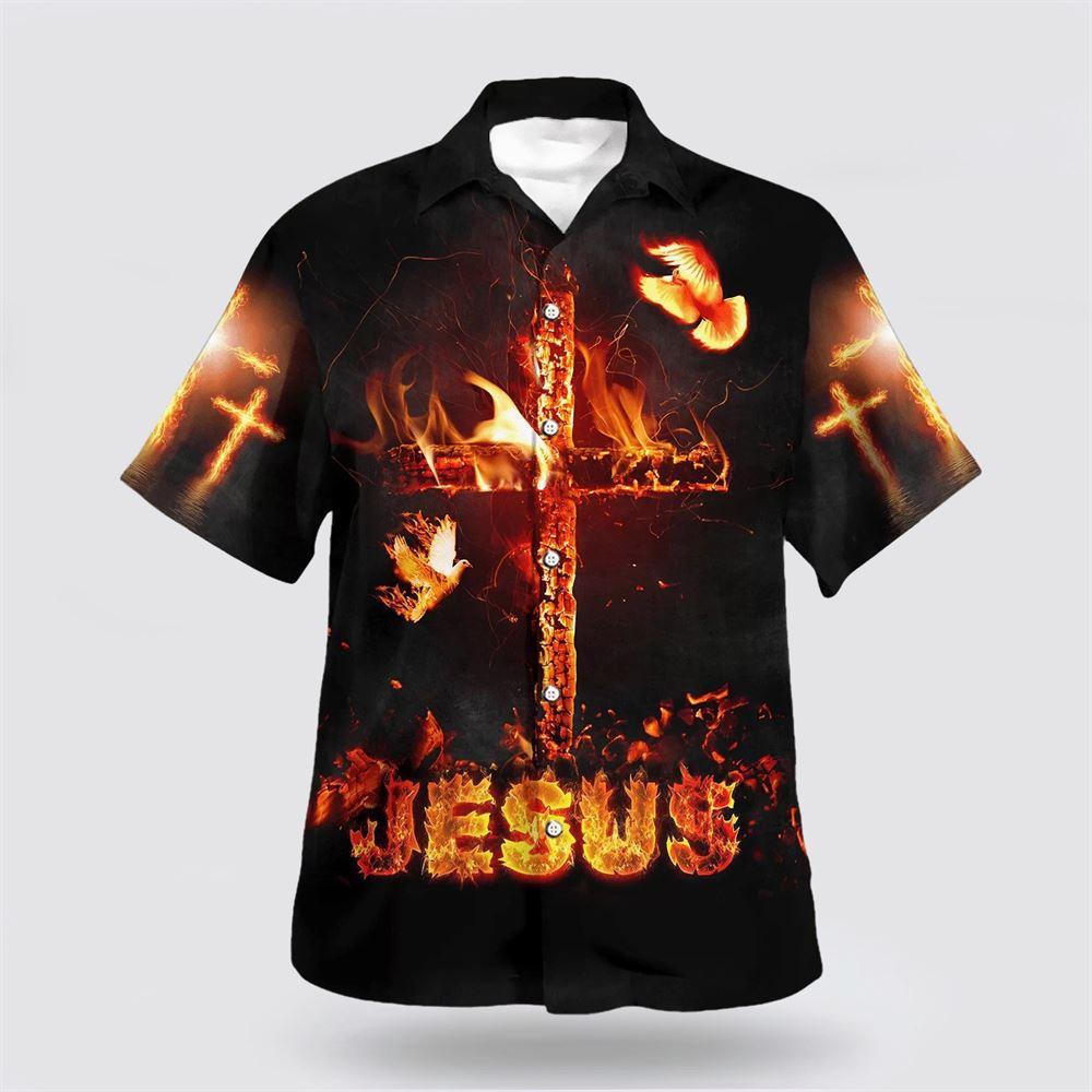 Jesus Burning Fire Cross Hawaiian Shirts For Men And Women - Gifts For Christians