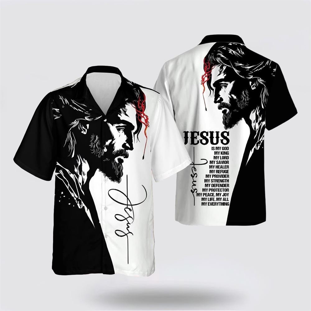 Jesus Is My God My King My Life My Lord Hawaiian Shirt - Gifts For Christians
