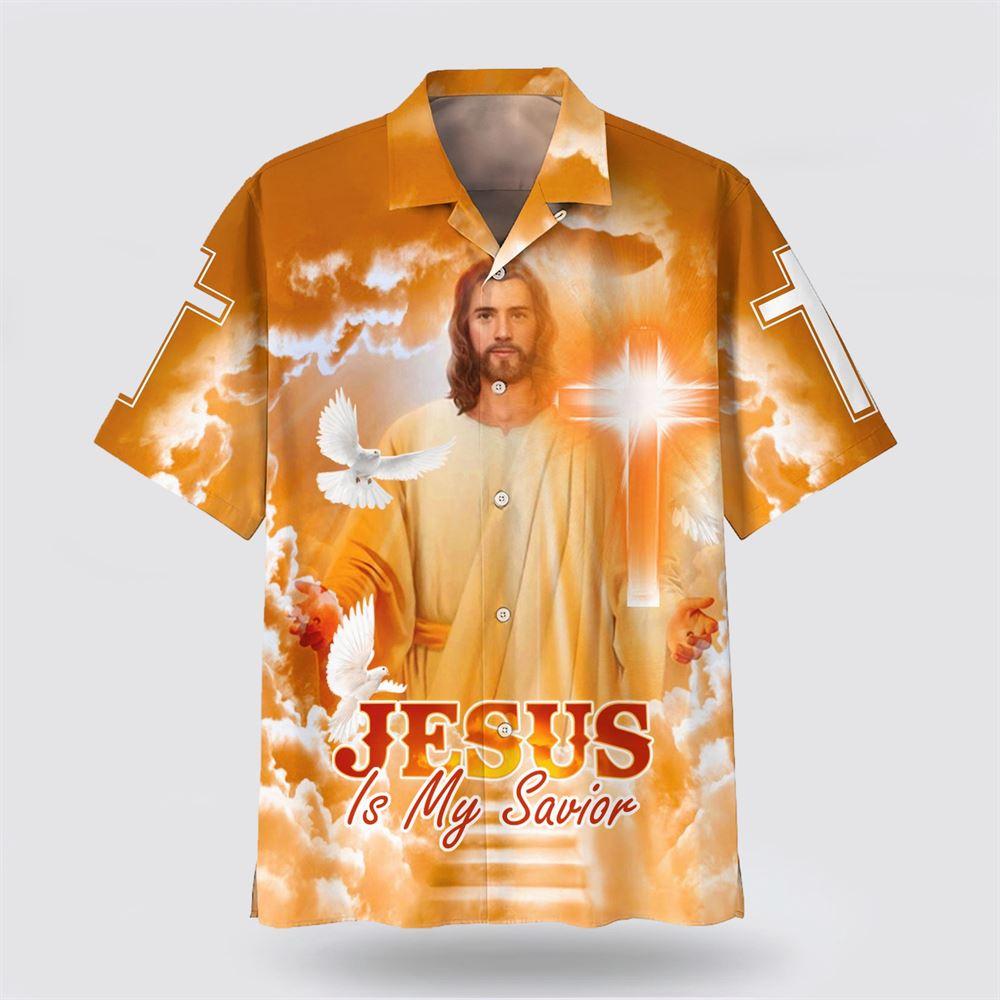 Jesus Is My Savior Jesus Christ In Heaven Hawaiian Shirts - Gifts For People Who Love Jesus