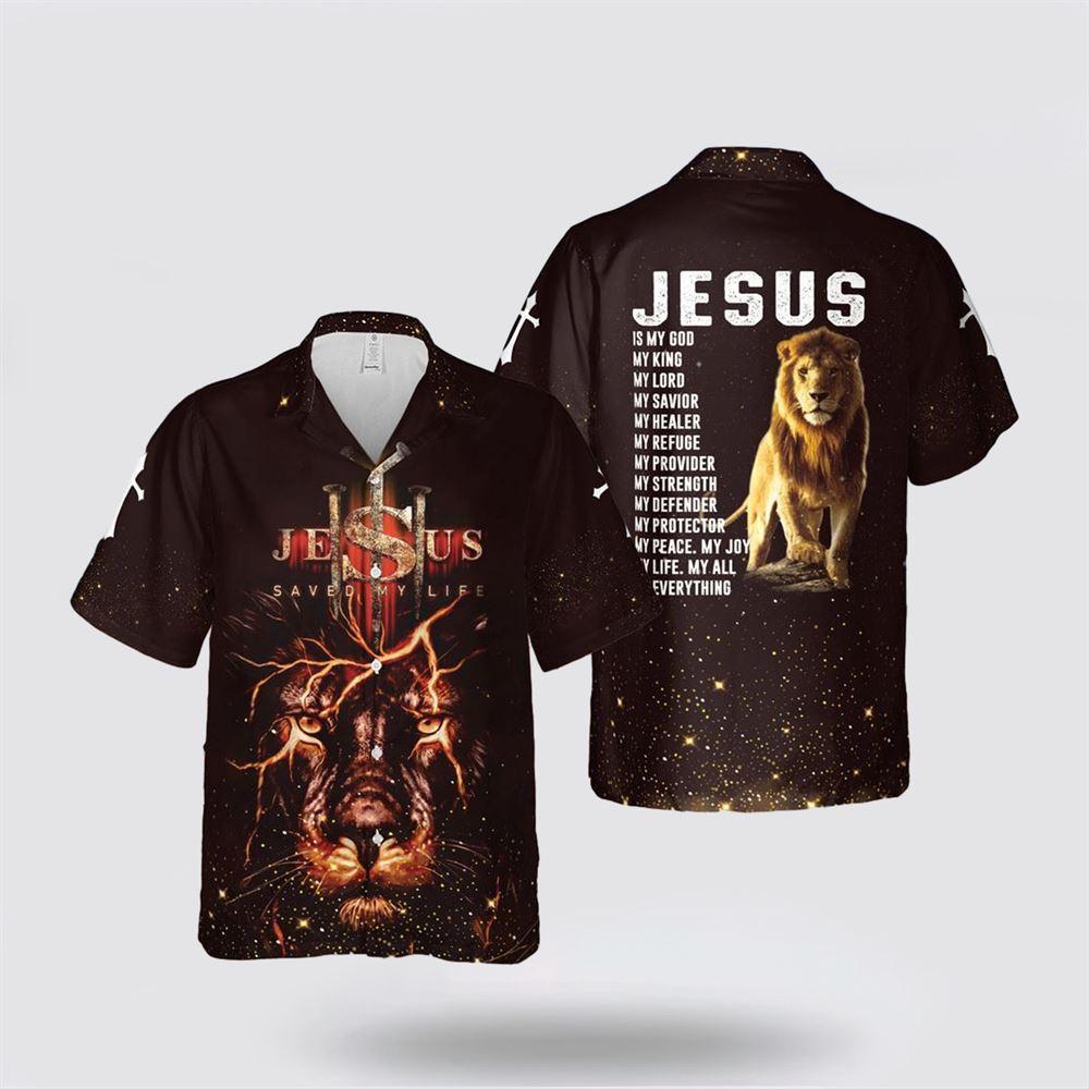 Jesus Lion Jesus Is My God Hawaiian Shirts - Gifts For People Who Love Jesus