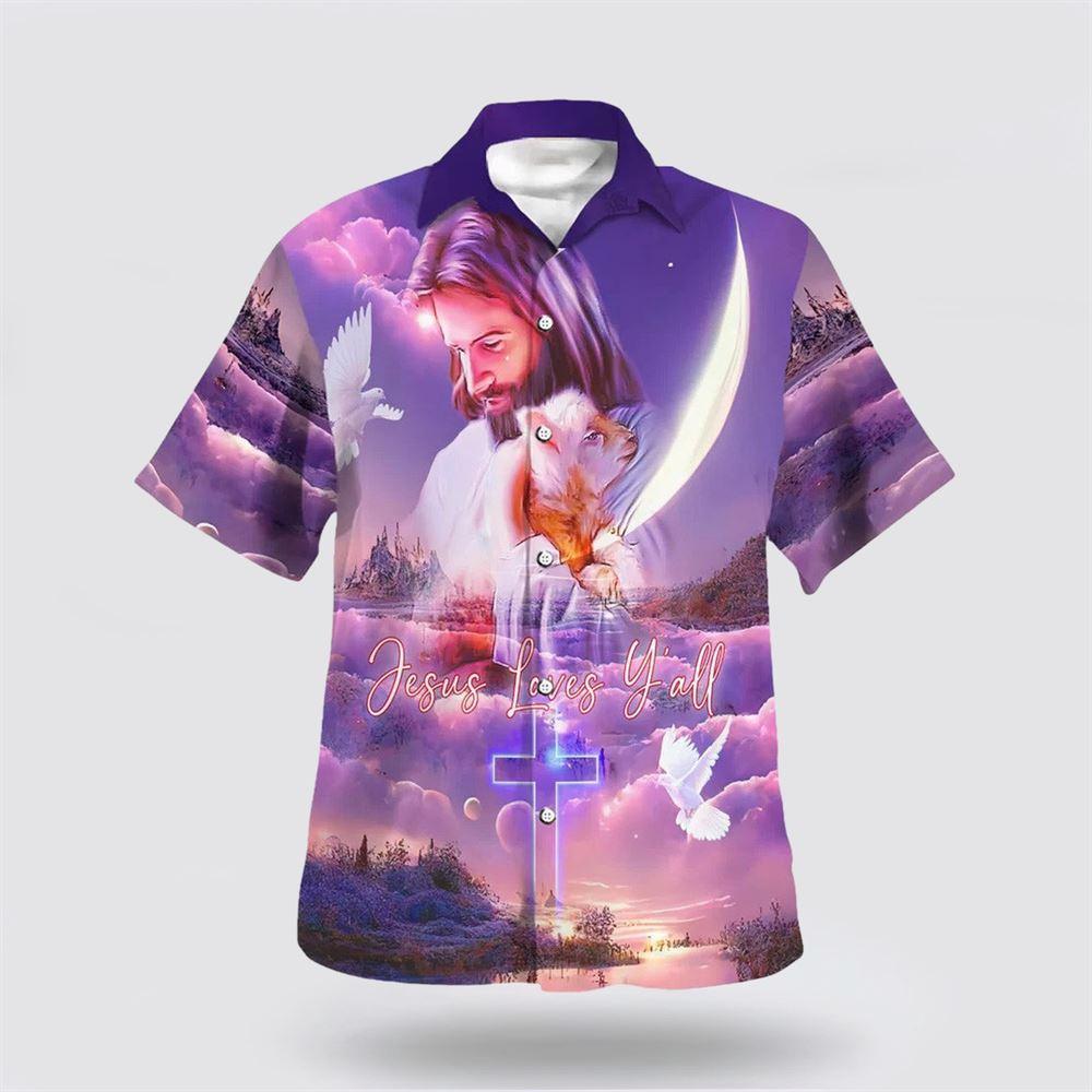Jesus Loves Y'all Jesus And Lamb Hawaiian Shirts - Gifts For People Who Love Jesus