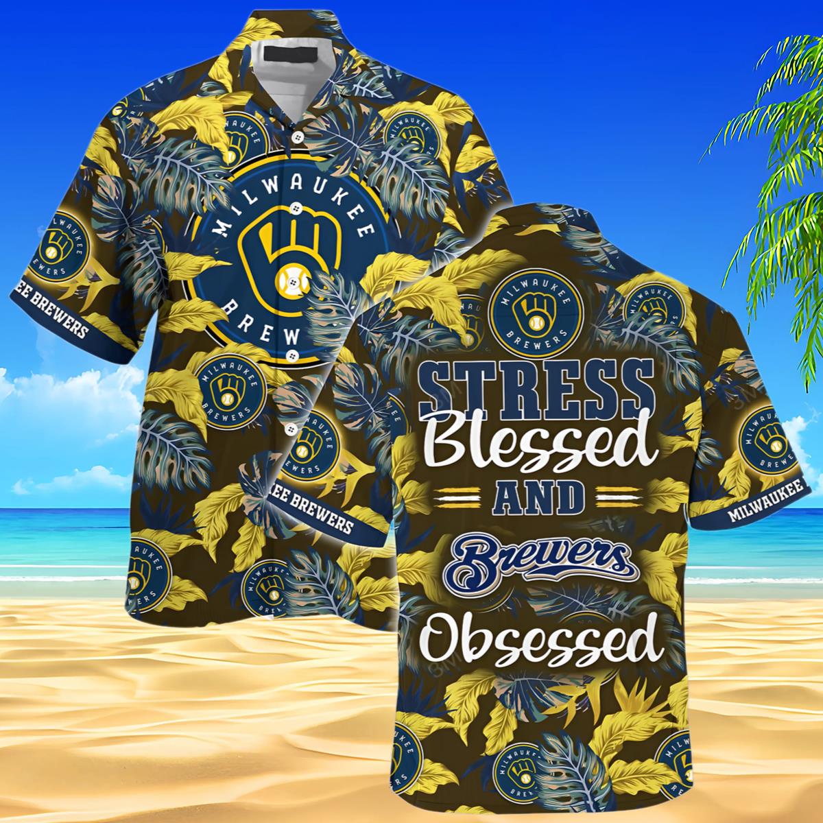 Milwaukee Brewers Hawaiian Shirt Stress Blessed and Brewers Obsessed