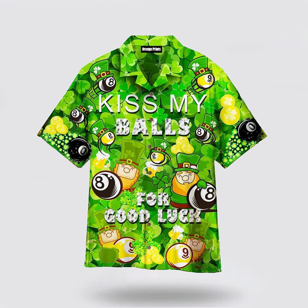 St Patrick's Day Hawaiian Shirt, Billard Kiss My Balls For Good Luck Saint Patricks Day Hawaiian Shirt, St Patricks Day Shirts