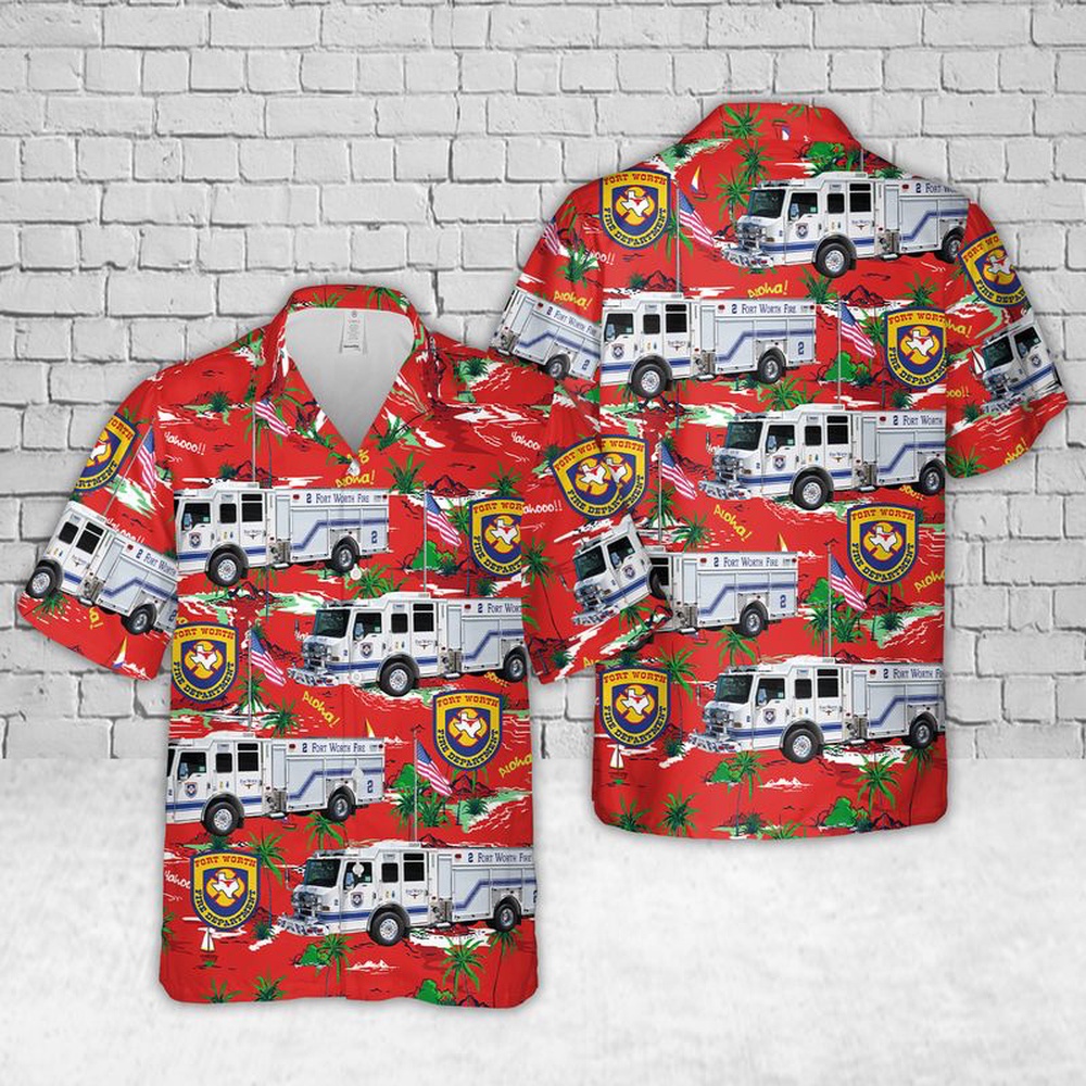 Texas Fort Worth Fire Department Hawaiian Shirt, Texas Hawaii Shirt, Texas Shirt