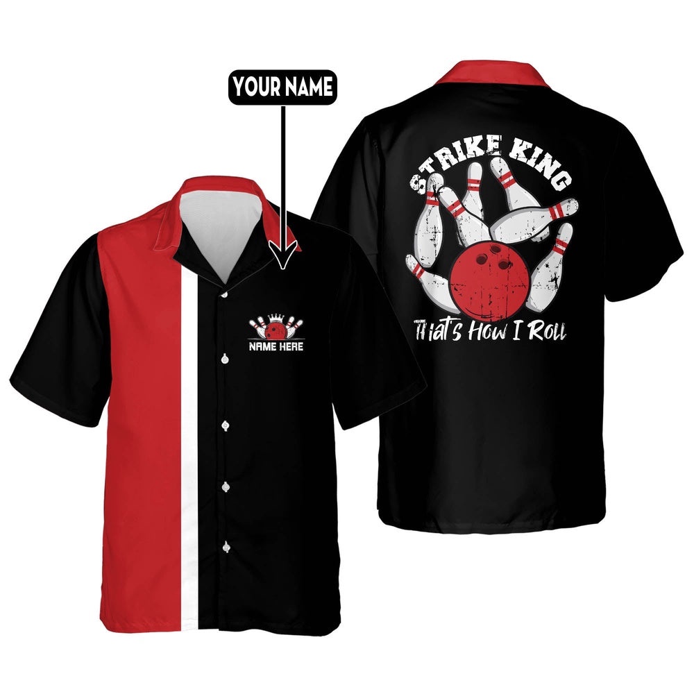 That's How I Roll Hawaiian Shirt, Custom Bowling Shirt_6800, Custom Team Bowling Hawaiian Shirt