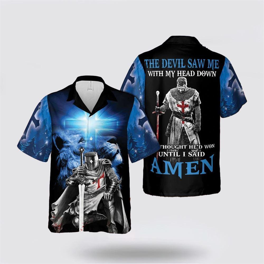 The Devil Saw Me with My Head Down Knight Jesus Lion King Hawaiian Shirts - Gifts For Christian Families