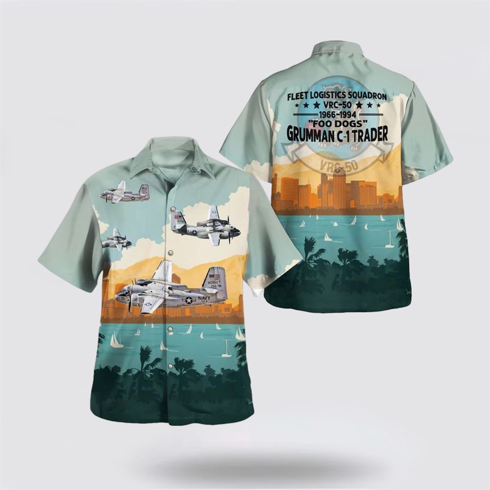 US Navy Grumman C-1 Trader Of VRC-50 Foo Dogs Hawaiian Shirt - Beach Clothes Gifts For Navy Soldiers